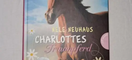 Nele Neuhaus: Charlottes Traumpferd